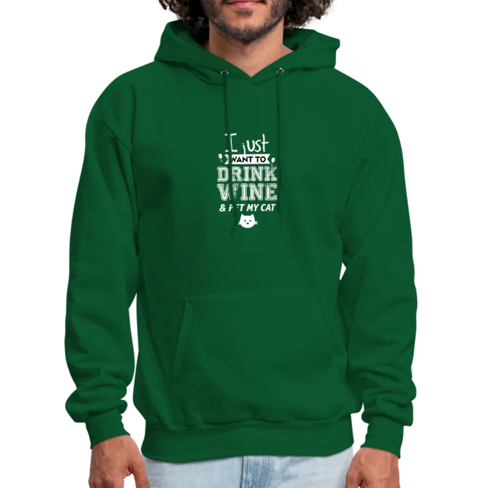 I Just Want To Drink Wine & Pet My Cat Men's Hoodie